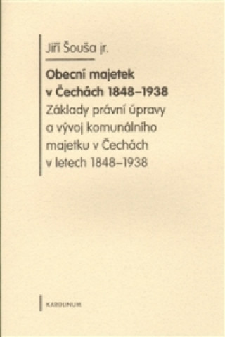 Obecní majetek v Čechách 1848-1938