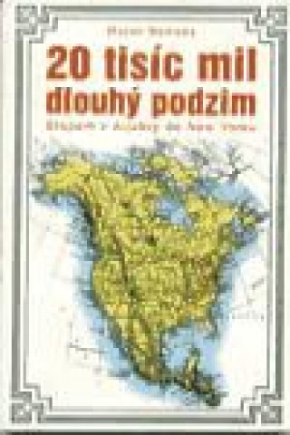 20 tisíc mil dlouhý podzim