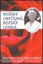 Božsky obyčejná, božsky lidská