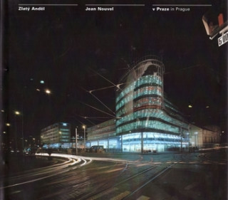 Zlatý anděl / Jean Nouvel / v Praze