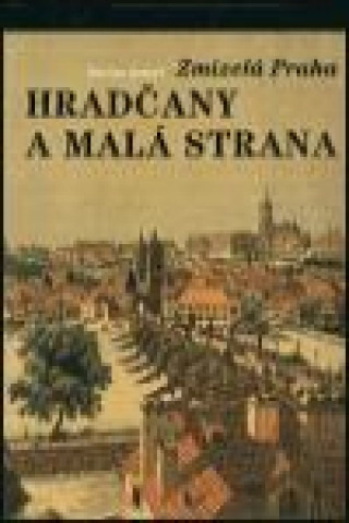 Hradčany a Malá Strana