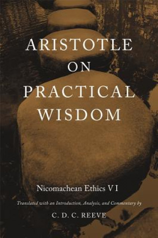 Aristotle on Practical Wisdom