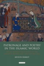 Patronage and Poetry in the Islamic World