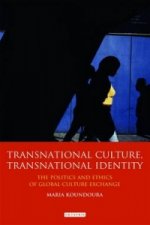 Transnational Culture, Transnational Identity