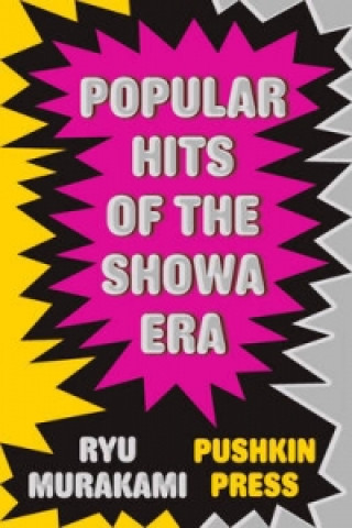 Popular Hits of the Showa Era (Ryu Murakami)(Brožovaná)