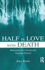 Half in Love With Death