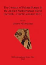 Contexts of Painted Pottery in the Ancient Mediterranean World (Seventh - Fourth Centuries BCE)