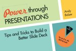 Power Through Presentations