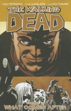 Walking Dead Volume 18: What Comes After