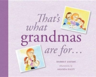 That's What Grandmas are for