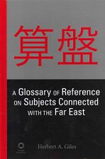 Glossary of Reference on Subjects Connected with the Far Eas