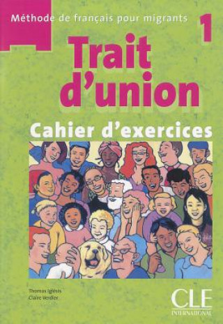 Trait D'Union Level 1 Workbook