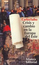 Crisis y Cambio En La Europa del Este