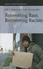 Reinventing Race, Reinventing Racism