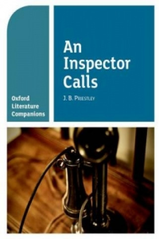 Oxford Literature Companions: An Inspector Calls (FIELDER)(Miękka)