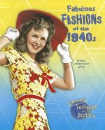 Fabulous Fashions of the 1940s