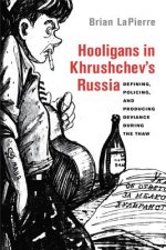 Hooligans in Khrushchev's Russia