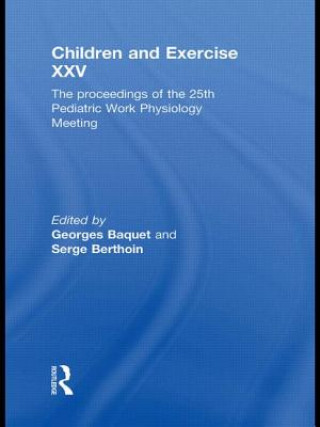 Children and Exercise XXV
