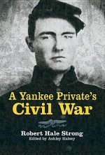 Yankee Private's Civil War