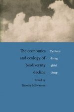 Economics and Ecology of Biodiversity Decline