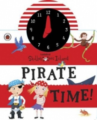 Ladybird Skullabones Island: Pirate Time! Clock Book