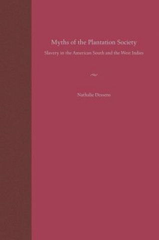 Myths of the Plantation Society