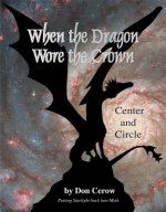 When the Dragon Wore the Crown