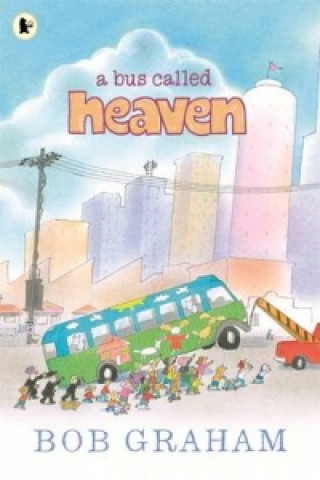 Bus Called Heaven