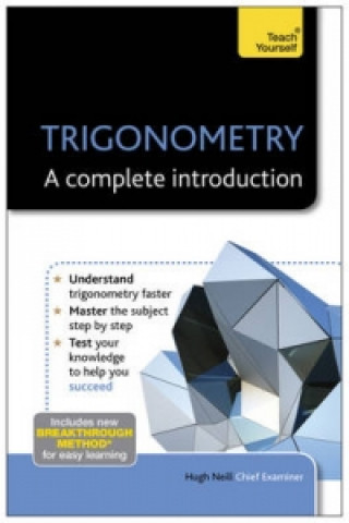 Trigonometry - A Complete Introduction: Teach Yourself