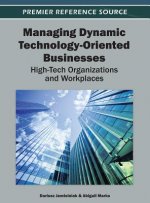 Managing Dynamic Technology-Oriented Businesses