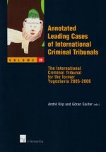 Annotated Leading Cases of International Criminal Tribunals