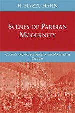 Scenes of Parisian Modernity