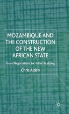 Mozambique and the Construction of the New African State
