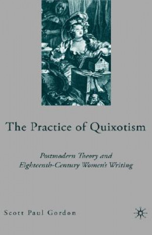 Practice of Quixotism
