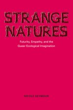 Strange Natures