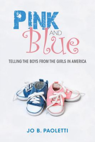 Pink and Blue (Jo B Paoletti)(Brožovaná)