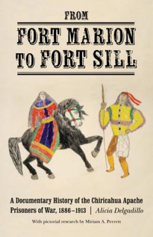 From Fort Marion to Fort Sill