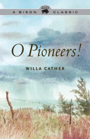 O Pioneers!