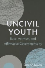 Uncivil Youth