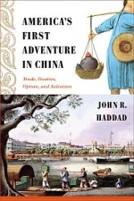 America's First Adventure in China