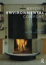Beyond Environmental Comfort