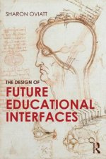 Design of Future Educational Interfaces