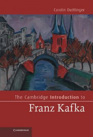 Cambridge Introduction to Franz Kafka
