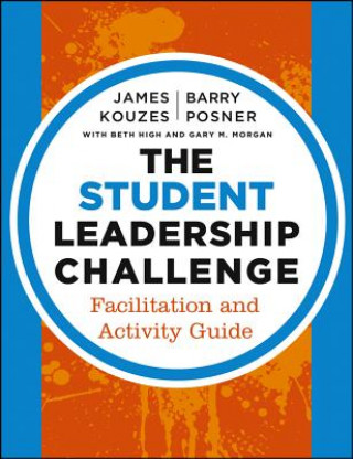 Student Leadership Challenge - Facilitation and Activity Guide