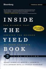 Inside the Yield Book, Third Edition - The Classic  That Created the Science of Bond Analysis