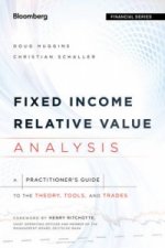 Fixed Income Relative Value Analysis - A Practitioner's Guide to the Theory, Tools, and Trades + website