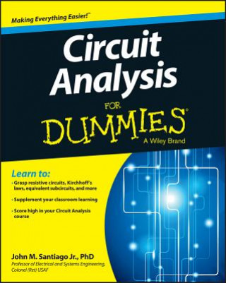 Circuit Analysis For Dummies (John Santiago)()