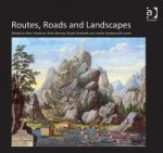 Routes, Roads and Landscapes