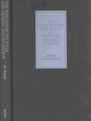 Winchester Pipe Rolls and Medieval English Society