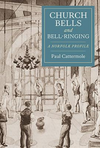 Church Bells and Bell-Ringing